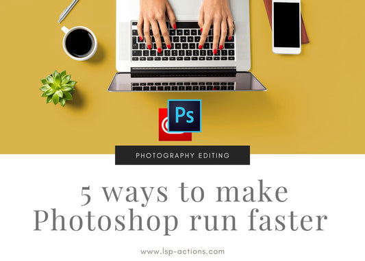 how to make photoshop run faster | 5 easy quick ways to improve Photoshop performance for photography and image editing